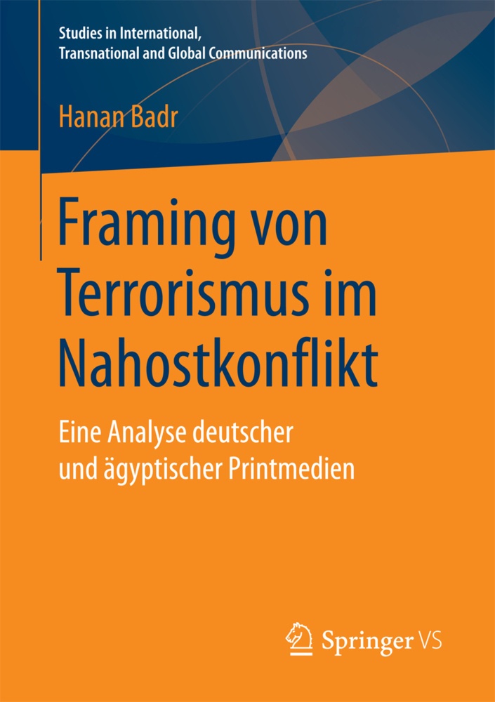 Framing Von Terrorismus Im Nahostkonflikt - Hanan Badr  Kartoniert (TB)