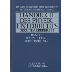 Handbuch des Physikunterrichts - Sekundarstufe I - Band 3 - Wärmelehre - Wetterkunde