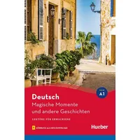 Hueber Magische Momente und andere Geschichten: