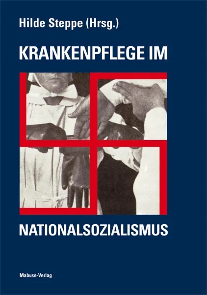 Krankenpflege Im Nationalsozialismus  Kartoniert (TB)