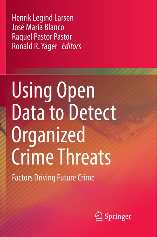 Using Open Data To Detect Organized Crime Threats  Kartoniert (TB)