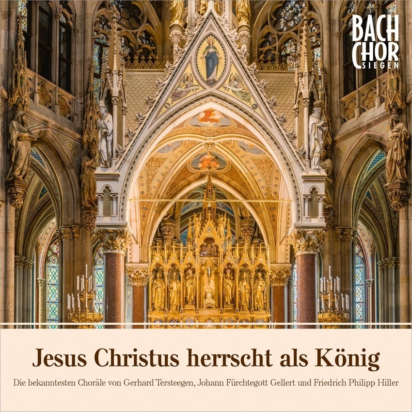 Jesus Christus Herrscht Als König - Bach-Chor Siegen. (CD)