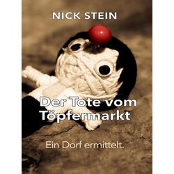 Der Tote vom Töpfermarkt als eBook Download von Nick Stein