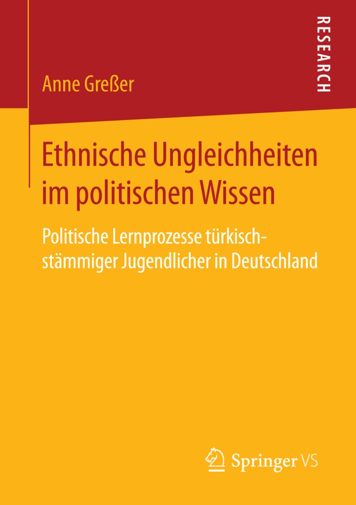 Ethnische Ungleichheiten Im Politischen Wissen - Anne Greßer  Kartoniert (TB)