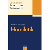 Gütersloher Verlagshaus Lehrbuch Praktische Theologie, / Homiletik