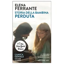 E/O Storia della bambina perduta. L'amica geniale: maturità, vecchiaia (Dal mondo)