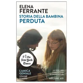 E/O Storia della bambina perduta. L'amica geniale: maturità, vecchiaia (Dal mondo)