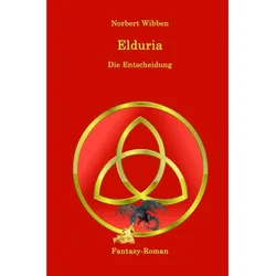 Elduria / Elduria - Die Entscheidung - Norbert Wibben  Kartoniert (TB)