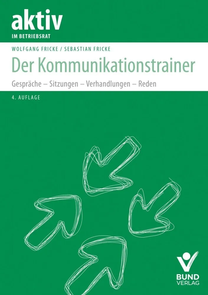 Der Kommunikationstrainer - Wolfgang Fricke  Sebastian Fricke  Kartoniert (TB)