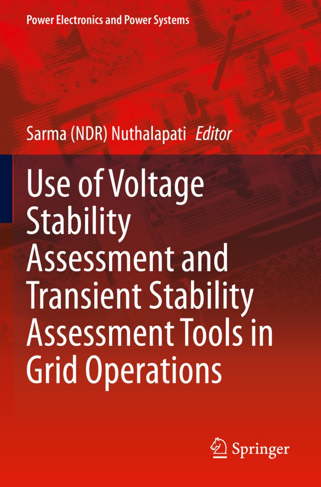Use Of Voltage Stability Assessment And Transient Stability Assessment Tools In Grid Operations  Kartoniert (TB)