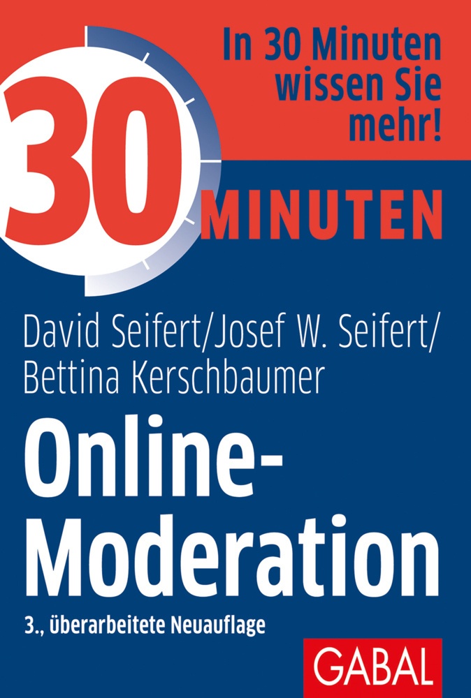 30 Minuten Online-Moderation - David Seifert  Josef W. Seifert  Bettina Kerschbaumer  Kartoniert (TB)