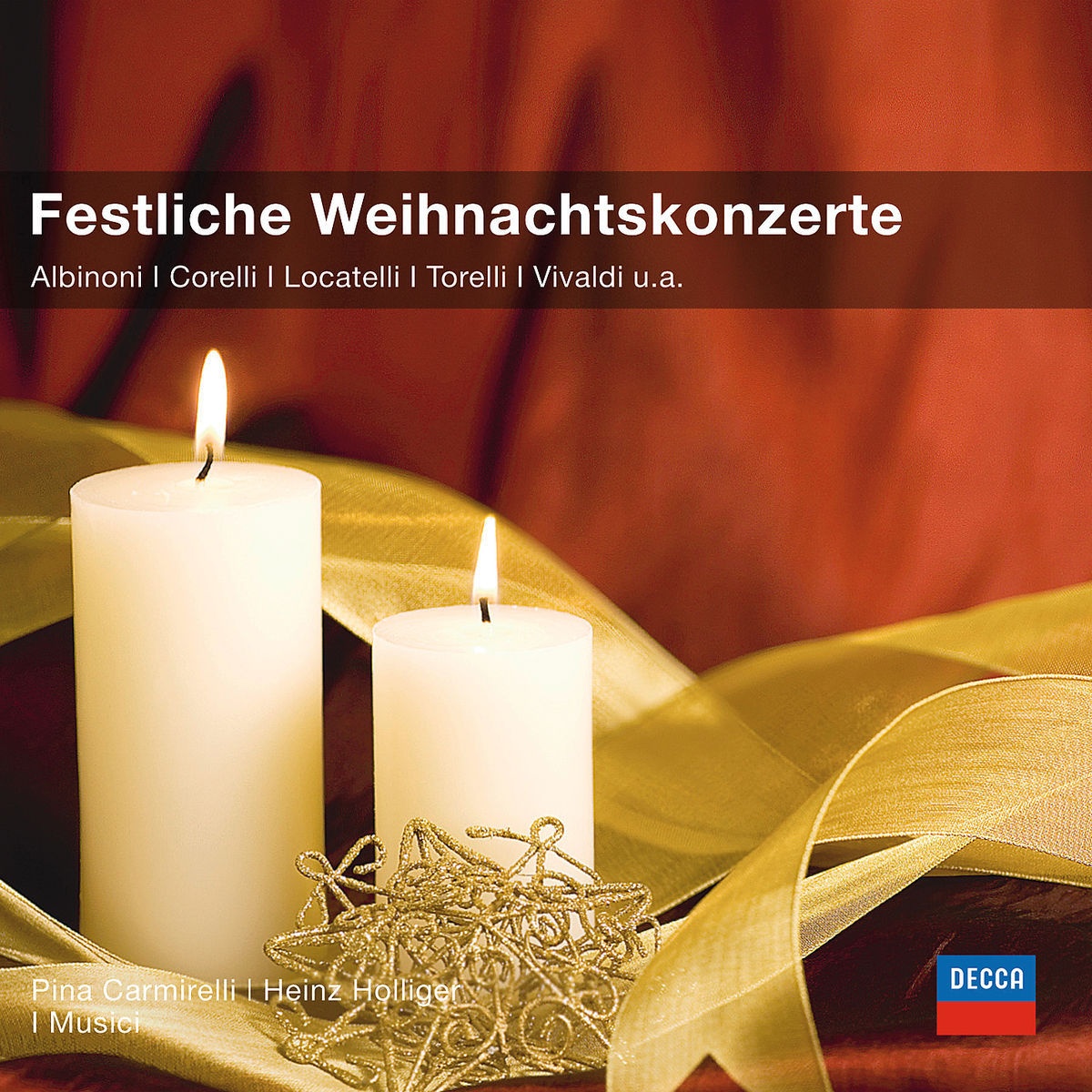 Festliche Weihnachtskonzerte - Pina Carmirelli  Heinz Holliger  I Musici. (CD)