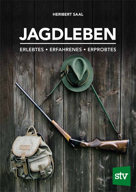 Jagdleben - Heribert Saal  Gebunden