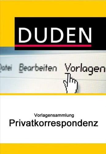 Duden Vorlagensammlung - Privatkorrespondenz