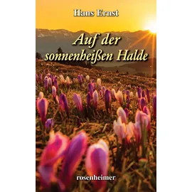 Rosenheimer Verlagshaus Auf der sonnenheißen Halde
