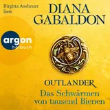 Argon Das Schwärmen von tausend Bienen von Diana Gabaldon / argon / MP3 Hörbuch