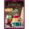 Das Buch für Potter-Fans: Sweets und Candys