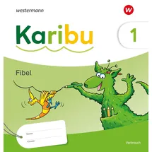 Westermann Karibu - Ausgabe 2024: Fibel Verbrauch plus Diagnoseheft „Das kann ich“ 1