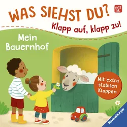 Was siehst du? Klapp auf, klapp zu. Mein Bauernhof