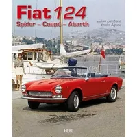 Heel Verlag GmbH Fiat 124: Spider - Coupé - Abarth