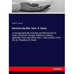 Sermons By Rev. Sam. P. Jones - Sam P. Jones, Kartoniert (TB)