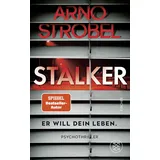 fischerverlage Stalker – Er will dein Leben.: Psychothriller | Limitierte Silber-Metallic Folie in der ersten Auflage