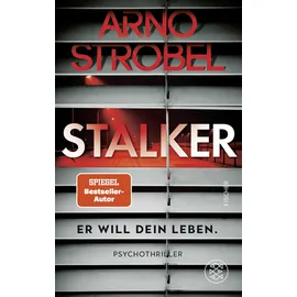 fischerverlage Stalker – Er will dein Leben.: Psychothriller | Limitierte Silber-Metallic Folie in der ersten Auflage