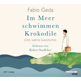 Random House Audio Im Meer schwimmen Krokodile: Eine wahre Geschichte