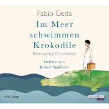 Random House Audio Im Meer schwimmen Krokodile: Eine wahre Geschichte