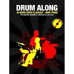 Drum Along - 10 More Rock Classics.Bd.2 - Drum Along - 10 More Rock Classics  Kartoniert (TB)