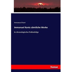 Immanuel Kants Sämtliche Werke - Immanuel Kant, Kartoniert (TB)