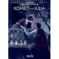 Splitter Verlag Mythen der Welt: Romeo und Julia
