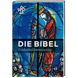 Die Bibel. Einheitsübersetzung Mit Bildern Von Marc Chagall  Gebunden