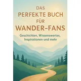 BoD - Books on Demand Das perfekte Buch für Wander-Fans