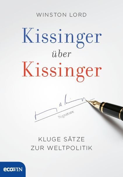 Kissinger Über Kissinger - Henry Kissinger  Winston Lord  Gebunden