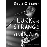Thames & Hudson David Gilmour - Luck and Strange - Studio/Live