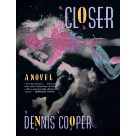 Grove Press Closer: A Novel (George Miles Cycle, 1)