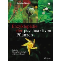 AT Verlag Enzyklopädie der psychoaktiven Pflanzen: Christian Rätsch