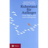 Tyrolia Verlagsanstalt Gm Ruhestand für Anfänger