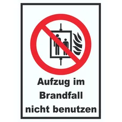 Aufzug im Brandfall nicht benutzen Schild A4 (210x297mm)