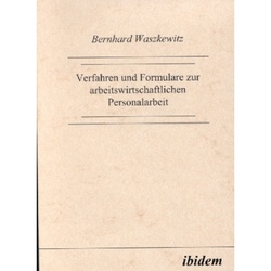 Verfahren Und Formulare Zur Arbeitswirtschaftlichen Personalarbeit - Bernhard Waszkewitz, Taschenbuch