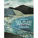 Bloomsbury Usa Gel Plate Printing