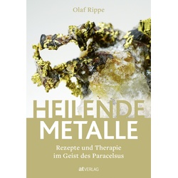 Heilende Metalle - Olaf Rippe, Gebunden