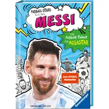 Ravensburger Fußball-Stars - Alles über Messi. Vom Fußball-Talent zum Megastar