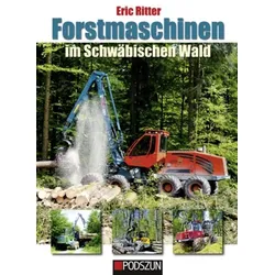 Forstmaschinen im Schwäbischen Wald