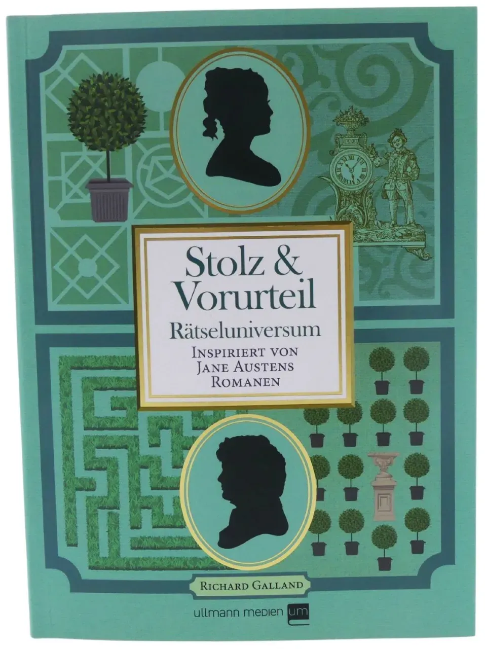 Rätseluniversum: Stolz und Vorurteil: Inspiriert von Jane Austens Romanen von...