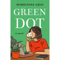St. Martins Press Green Dot: A Novel