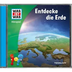 TESSLOFF 378867050 WAS IST WAS Hörspiel. Entdecke die Erde