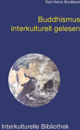 Buddhismus Interkulturell Gelesen - Karl-Heinz Brodbeck  Kartoniert (TB)