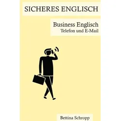 Sicheres Englisch / Sicheres Englisch: Business Englisch